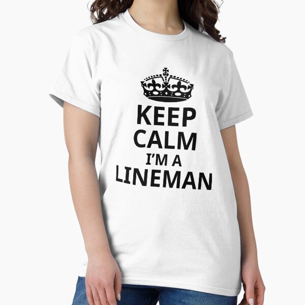 Item preview, Keep Calm I'm A Lineman. Funny Lineman Quote. Gift For Lineman. designed and sold by DesignHouse07.