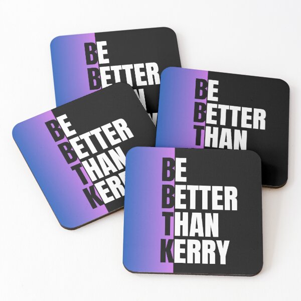 Item preview, BBTK: Be Better Than Kerry designed and sold by mxscouticus.