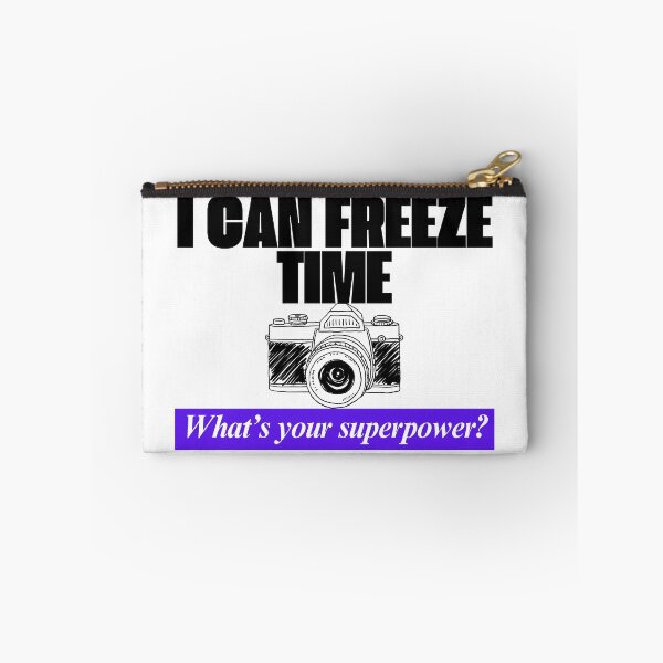 Item preview, I can freeze time designed and sold by Oreo2020 Creations.
