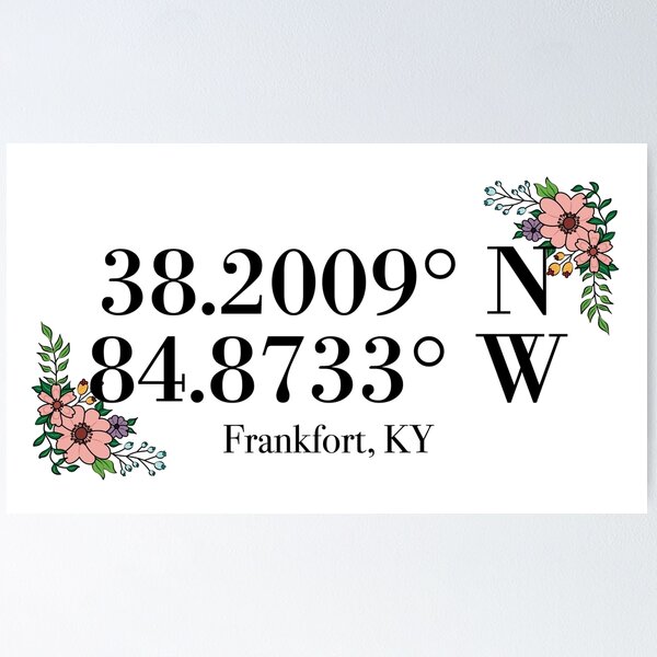 Item preview, Frankfort, KY Coordinates designed and sold by mynameisliana.
