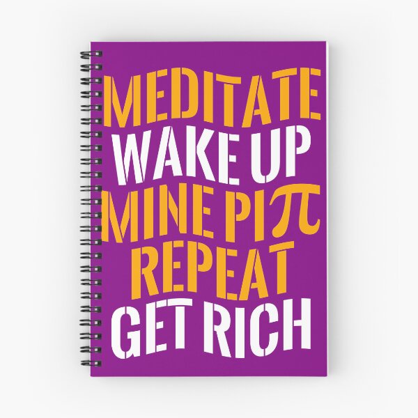Item preview, Meditate Wake Up Mine Pi π Repeat Get Rich designed and sold by Flexteeshirt.