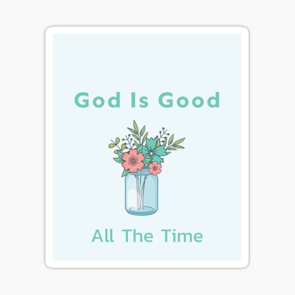 Item preview, God Is Good  designed and sold by DsSmplCreative.