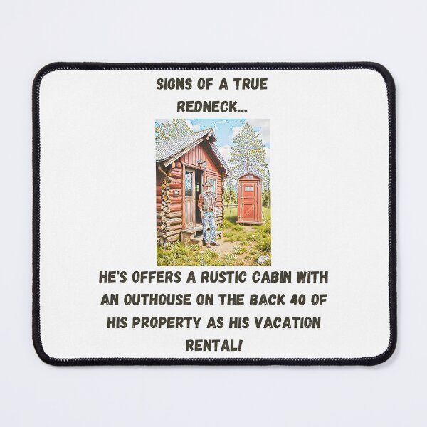 Item preview, Signs of a True Redneck: Redneck Vacation Rental! Black Text designed and sold by LaughGraphics - Fun Graphics, Serious Laughs!.