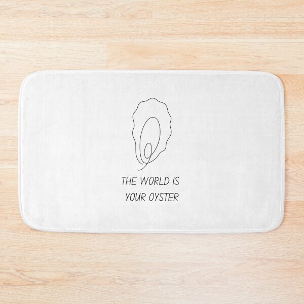 Item preview, The world is your oyster motivational quote for positive people designed and sold by CameltStudio.
