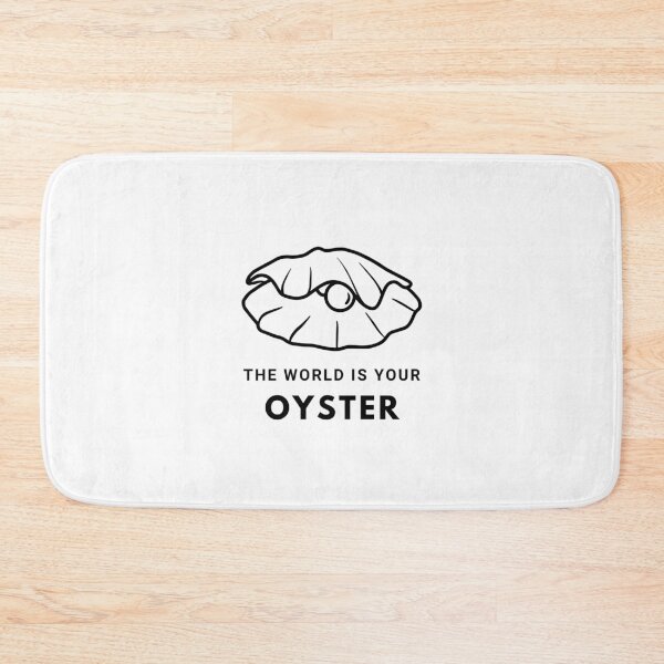 Item preview, The world is your oyster motivational quote for positive people designed and sold by CameltStudio.