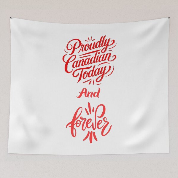 Item preview, Proudly Canadian Today And Forever designed and sold by hazelknott.