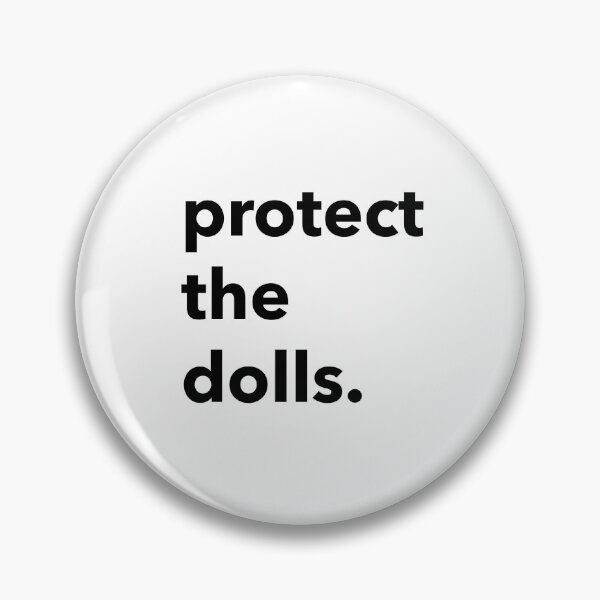 Item preview, protect the dolls. designed and sold by creativewiz23.
