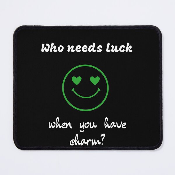 Item preview, Who needs luck when you have charm designed and sold by FestivityFinds.