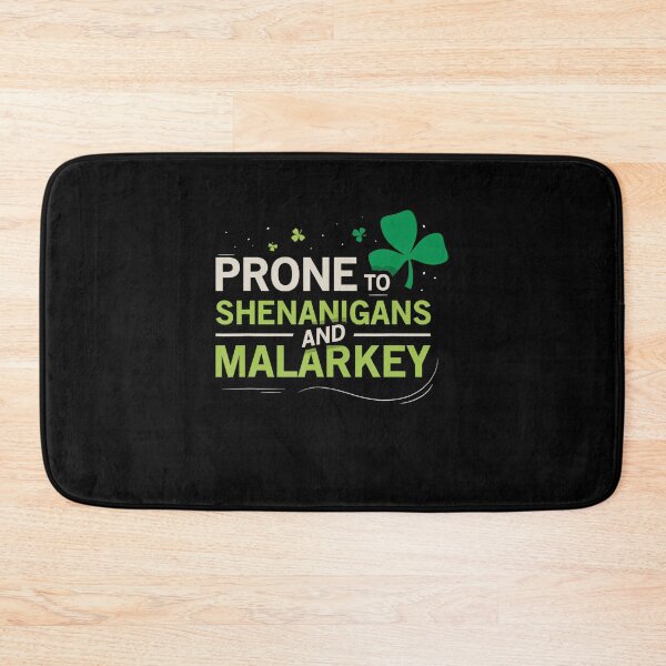 Item preview, Prone To Shenanigans And Malarkey Ireland Leprechaun Irish designed and sold by Vincent-Cloud.