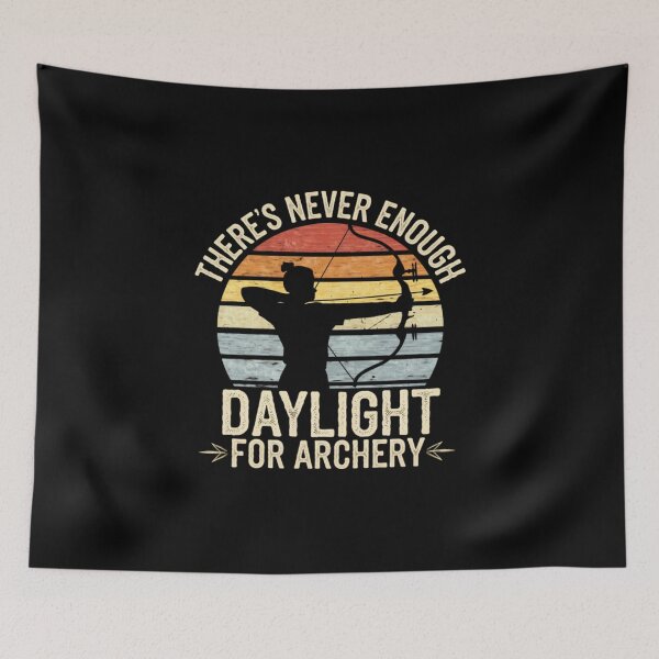 Item preview, There’s Never Enough Daylight for Archery designed and sold by MJO80.