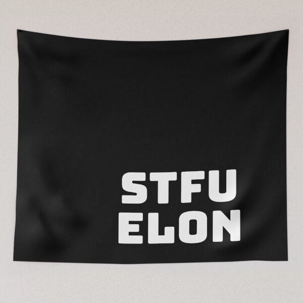 Item preview, STFU Elon bnw designed and sold by KATKattalestv.