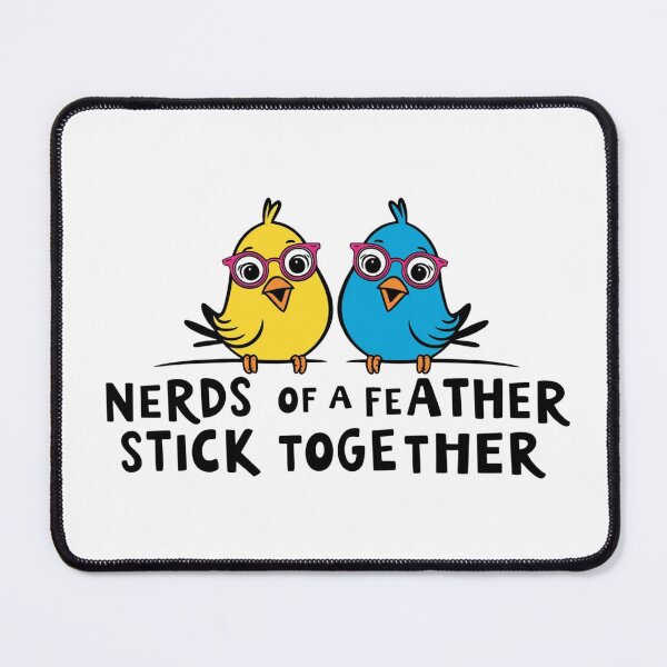 Item preview, Nerds of a Feather Stick Together designed and sold by Amazon Hermit Empire.