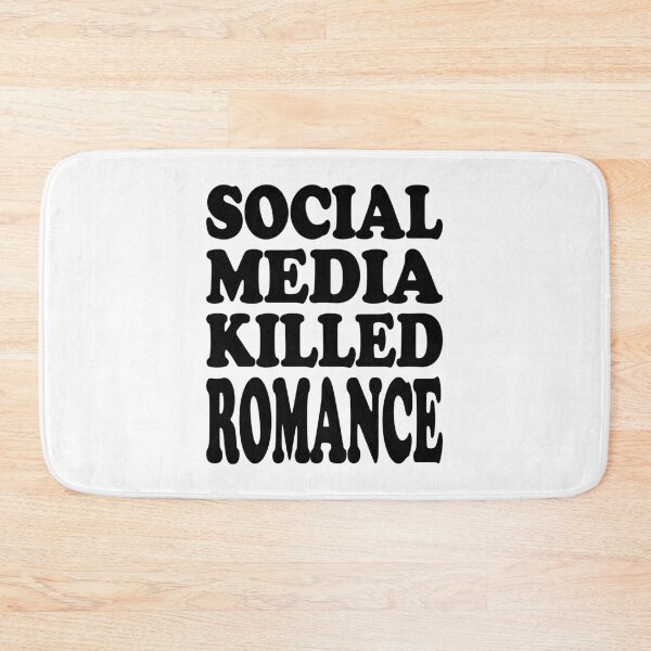 Item preview, SOCIAL MEDIA KILLED ROMANCE. BLACK DESIGN designed and sold by Rejiboustarts.