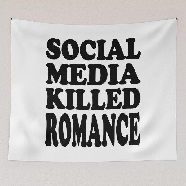 Item preview, SOCIAL MEDIA KILLED ROMANCE. BLACK DESIGN designed and sold by Rejiboustarts.