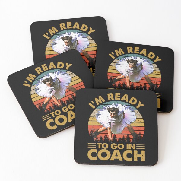 Item preview, Im Ready To Go In Coach designed and sold by Greas-Noti.