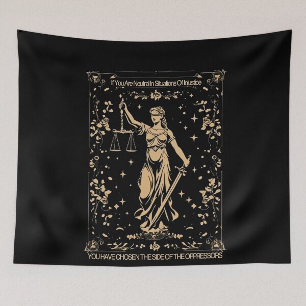 Item preview, If You Are Neutral In Situations Of Injustice  designed and sold by studiopekepeke.