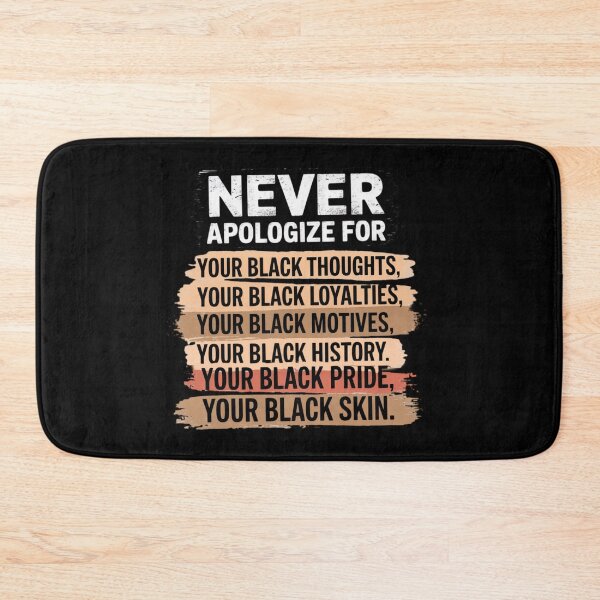 Item preview, Never Apologize For Being Black designed and sold by Astralia.