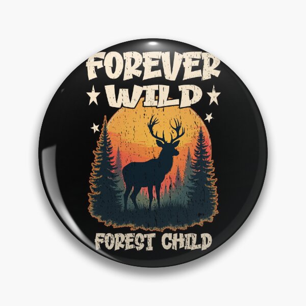 Item preview, FOREVER WILD FOREST CHILD hiking camping adventures in the wilderness nature lover designed and sold by Jt41.