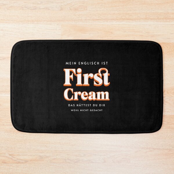 Item preview, My English is First Cream... - funny saying designed and sold by Pflugart.