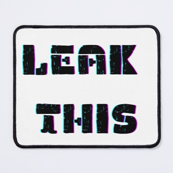 Item preview, Leak This designed and sold by Totkisha1.