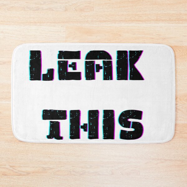 Item preview, Leak This designed and sold by Totkisha1.