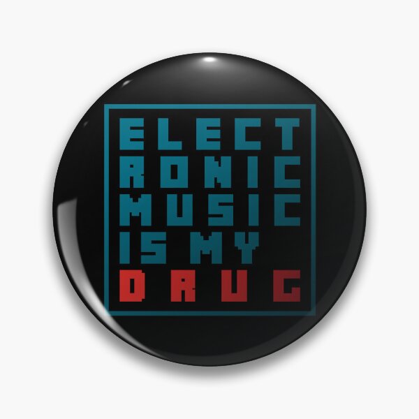 Item preview, Electronic Music is My Drug, electronic vibes, logo designed and sold by parissiArt.