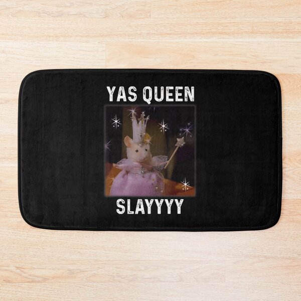Item preview, Yas Queen Slay Funny Meme Sarcastic Costume Funny Rat designed and sold by Galactic-Sketch.