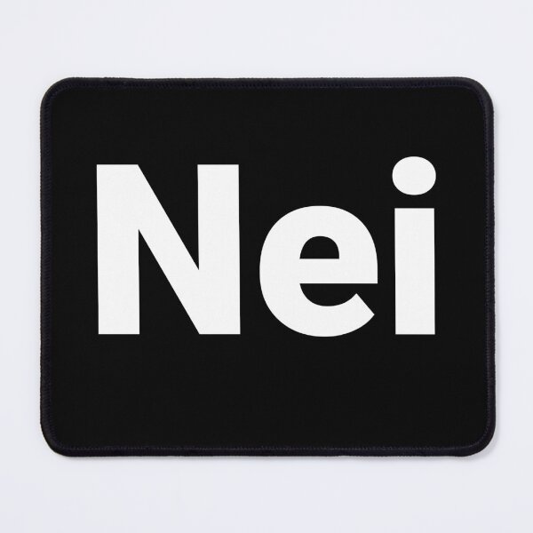 Item preview, Nei designed and sold by Text-based T-Shirts and Gifts.