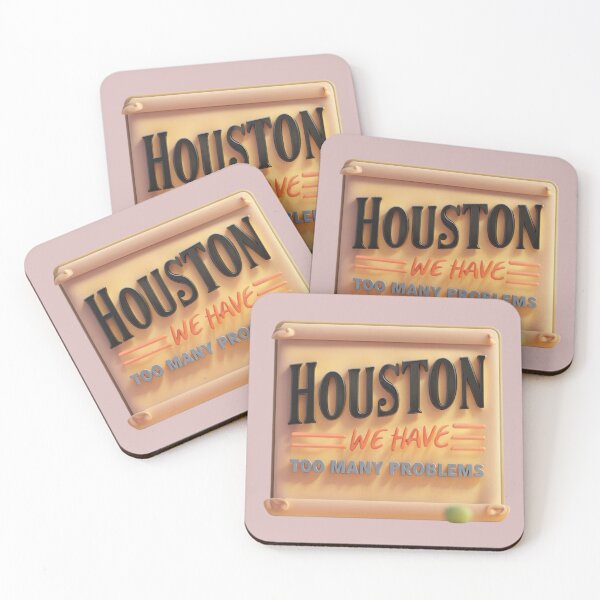 Item preview, Houston: We Have Too Many Problems designed and sold by Aise06.