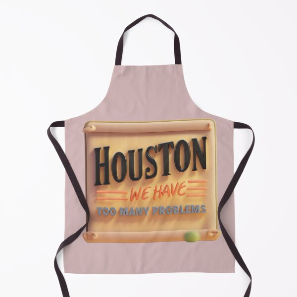 Item preview, Houston: We Have Too Many Problems designed and sold by Aise06.