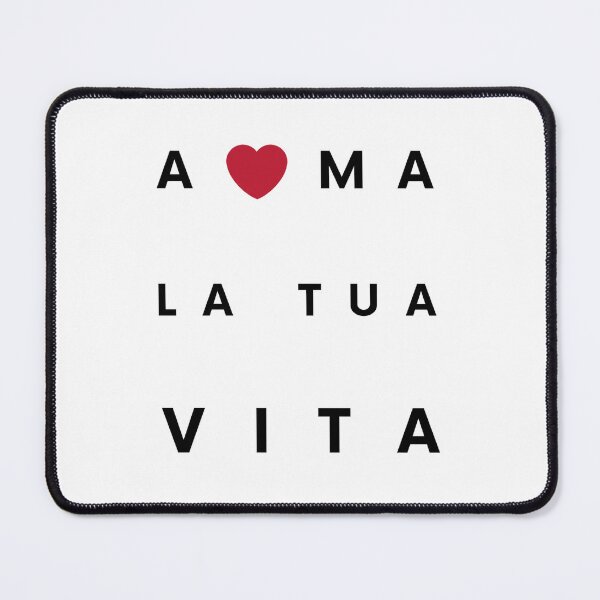 Item preview, ama la tua vita, sempre designed and sold by superfabiuss.