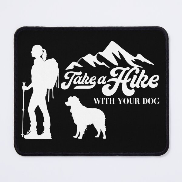 Item preview, Take A Hike With Your Dog Woman designed and sold by AussieMomma.