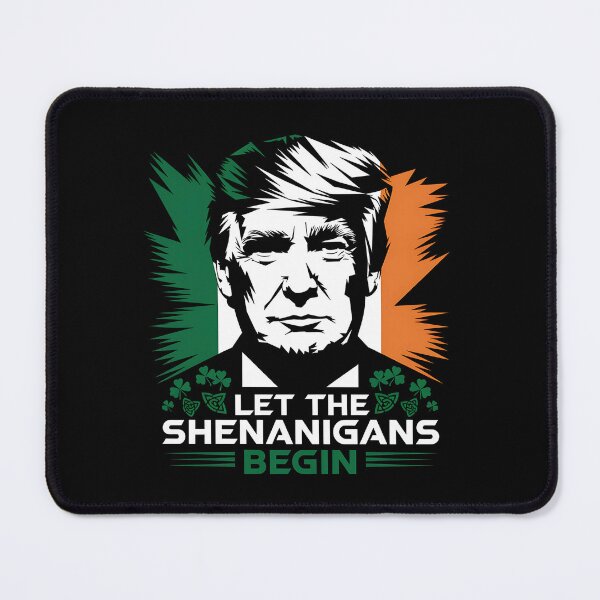 Item preview, Let The Shenanigans Begin Funny Trump St Patricks Day - This funny gift is perfect for Trump supporters, conservatives, and St. Patrick’s Day lovers. designed and sold by ZyziowskyArt.