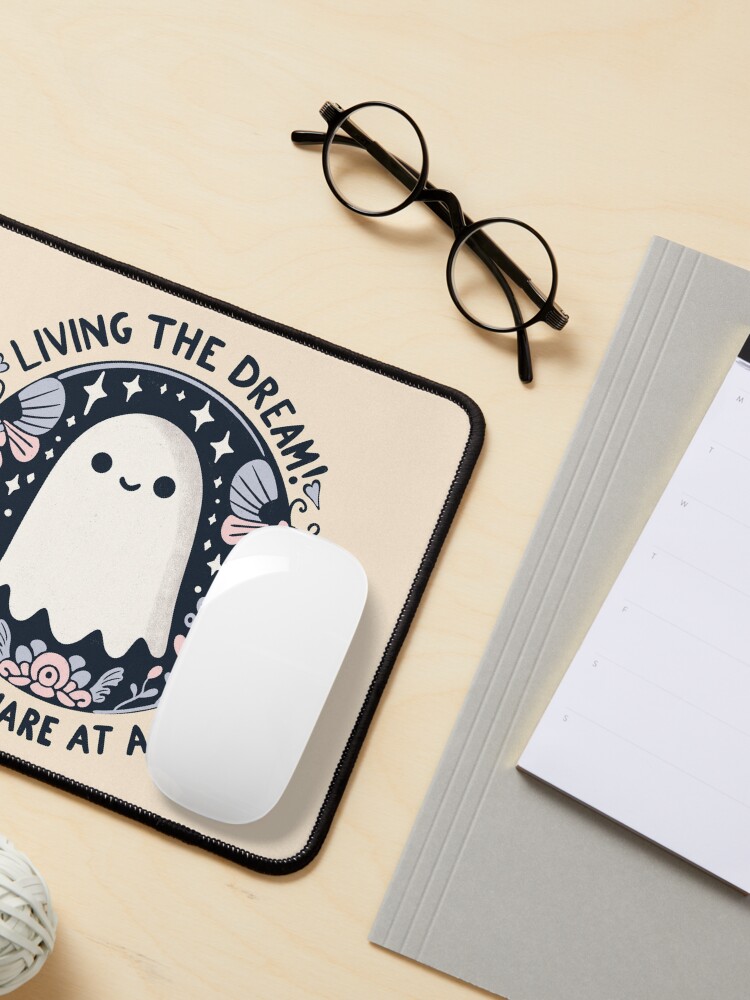 Thumbnail 3 von 5, Mauspad, Living the dream - cute ghost designt und verkauft von Itouchedabee.