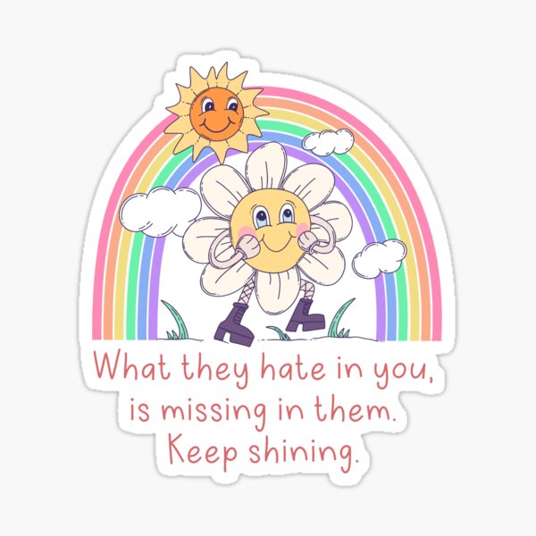 Item preview, Keep Shining – What They Hate in You Is Missing in Them designed and sold by Jess.a.creates.