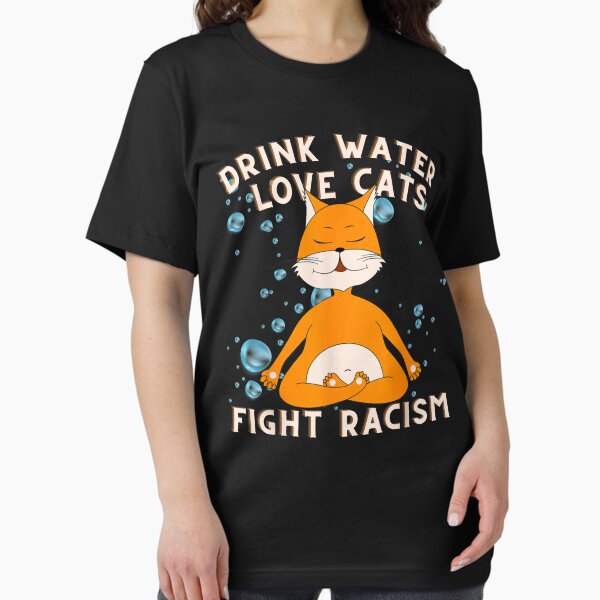 Vista previa del artículo con la obra «Beber agua Amar a los gatos Luchar contra el racismo», diseñado y vendido por Kixola.