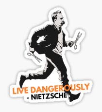 Live Dangerously - Nietzsche Sticker