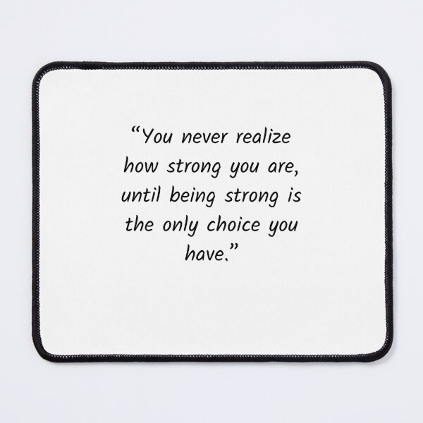 Item preview, Being strong is the only choice designed and sold by Solastavie.