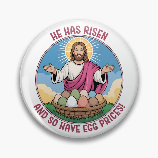 Item preview, He Has Risen... And So Have Egg Prices! Easter Inflation Humor designed and sold by elynne9.