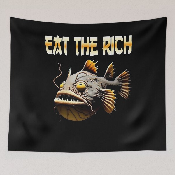 Item preview, Anglerfish Eat The Rich - Anglerfish Lover  designed and sold by Smix Pixels.
