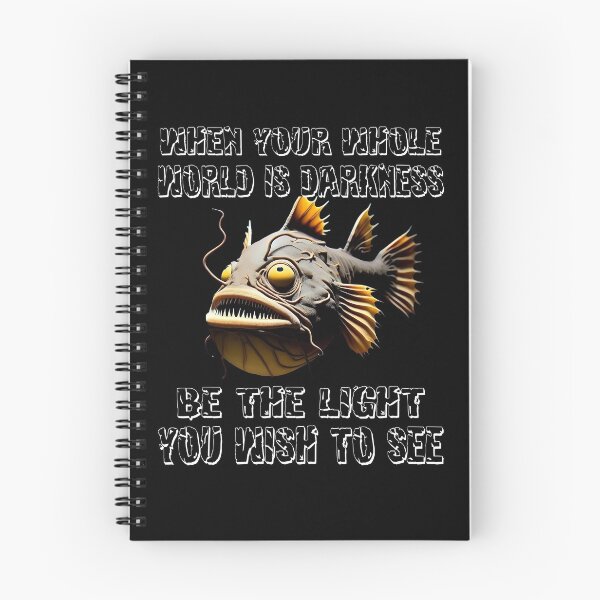Item preview, Anglerfish When Your Whole World Is Darkness Be The Light You Wish To See - Anglerfish Lover  designed and sold by Smix Pixels.