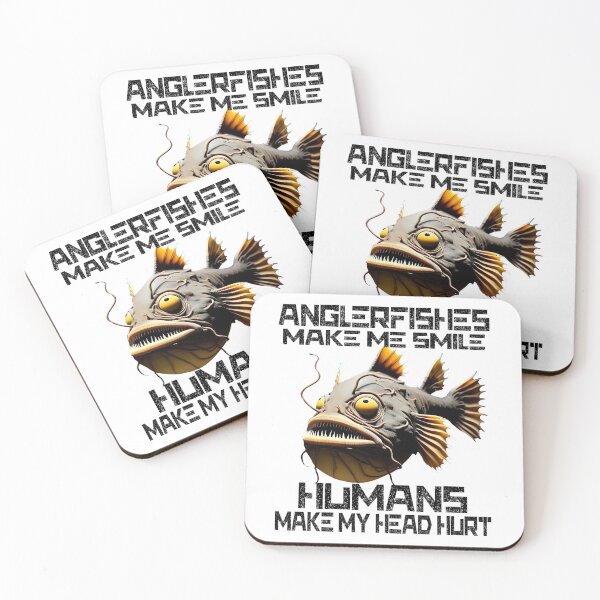 Item preview, Anglerfish Make Me Smile Humans Make My Head Hurt - Anglerfish Lover  designed and sold by Smix Pixels.