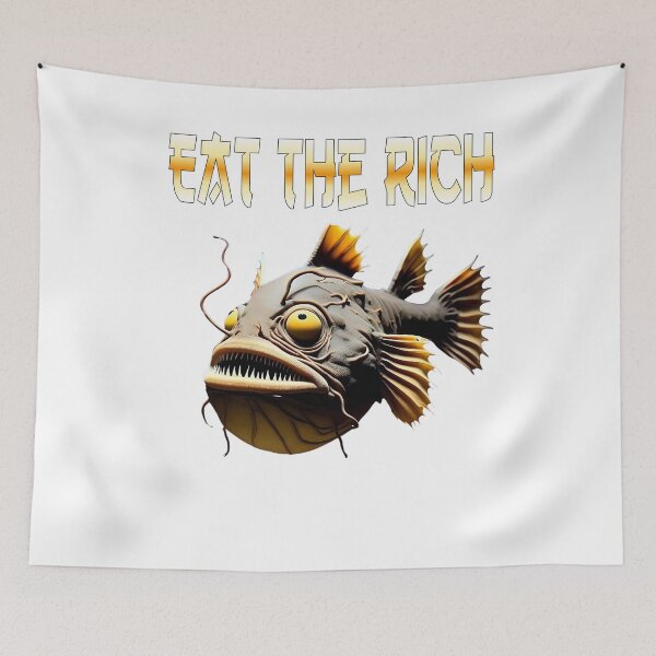 Item preview, Anglerfish Eat The Rich - Anglerfish Lover  designed and sold by Smix Pixels.