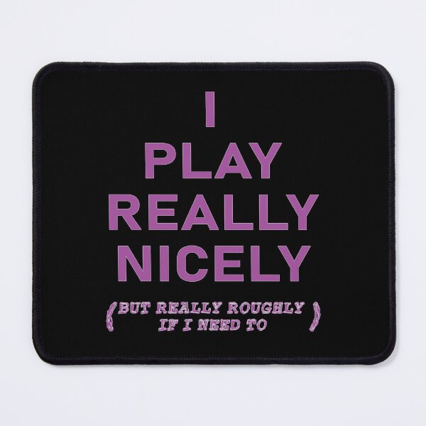 Item preview, I Play Really Nicely (Lavender) designed and sold by WordyDreams.
