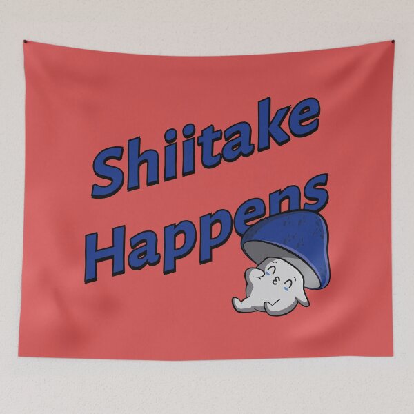 Item preview, Shiitake Happens designed and sold by Milena R..