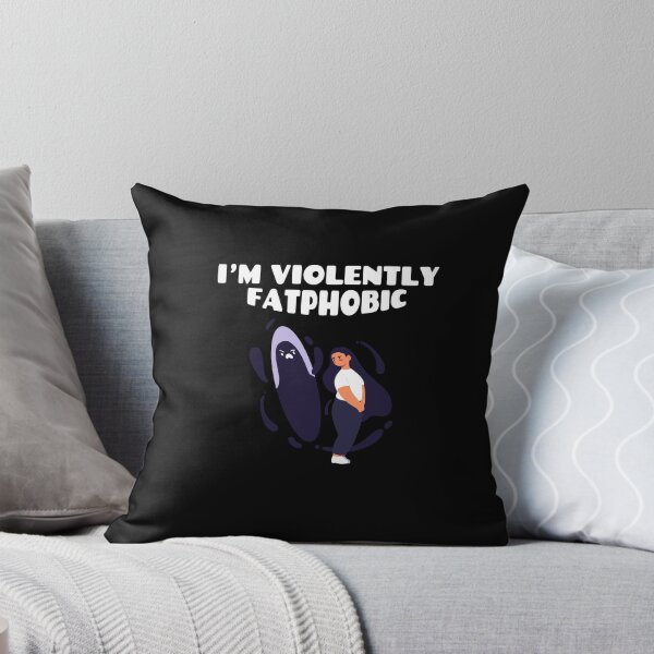 Item preview, Im Violently Fatphobic Funny Quote Saying designed and sold by Dressed For  Duty.