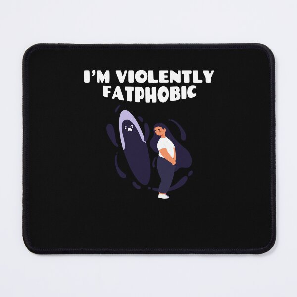Item preview, Im Violently Fatphobic Funny Quote Saying designed and sold by Dressed For Duty.