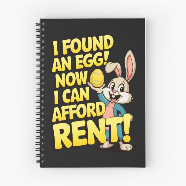 Item preview, I Found An Egg! Now I Can Afford Rent: Easter Inflation Humor designed and sold by elynne9.