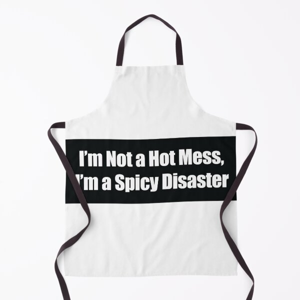 Item preview, I’m Not a Hot Mess, I’m a Spicy Disaster white bold typeface designed and sold by deynaaz.