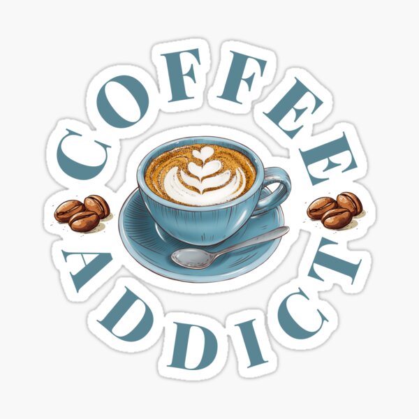 Item preview, COFFEE ADDICT designed and sold by DanaTees.